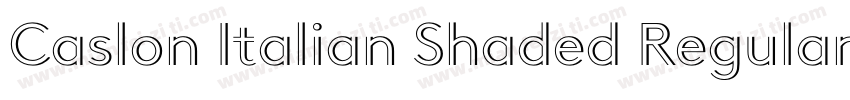 Caslon Italian Shaded Regular字体转换
